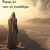 Voyage au Cœur du Prophétique Version 1