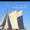 Un Jour, Une Percée Volume 1
